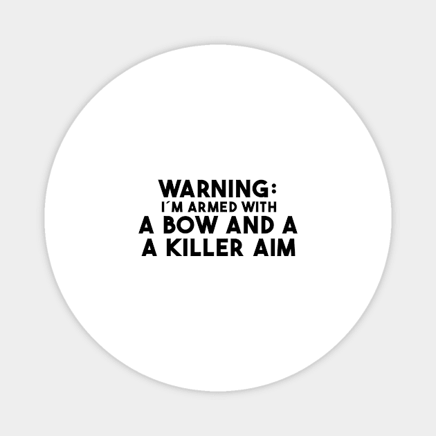 Archery, Archery Lover, Archery Gift Ideas, for archer, bow arrow funny Magnet by VibrantCraftsCo